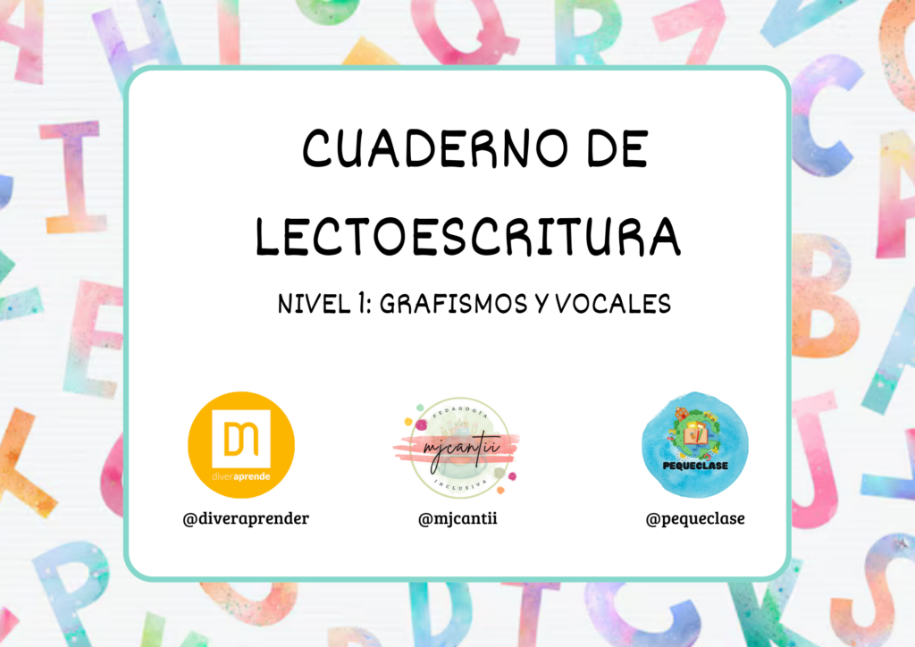 Cuaderno lecto nivel 1 "grafismos y vocales". Color