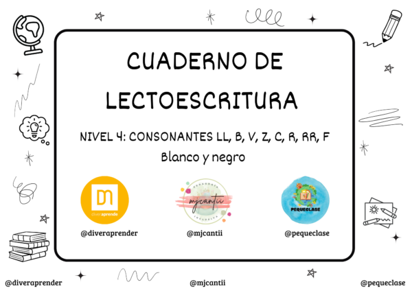 Cuaderno lecto nivel 4 "LL, B, V, Z, C, R, RR, F". Blanco y negro.